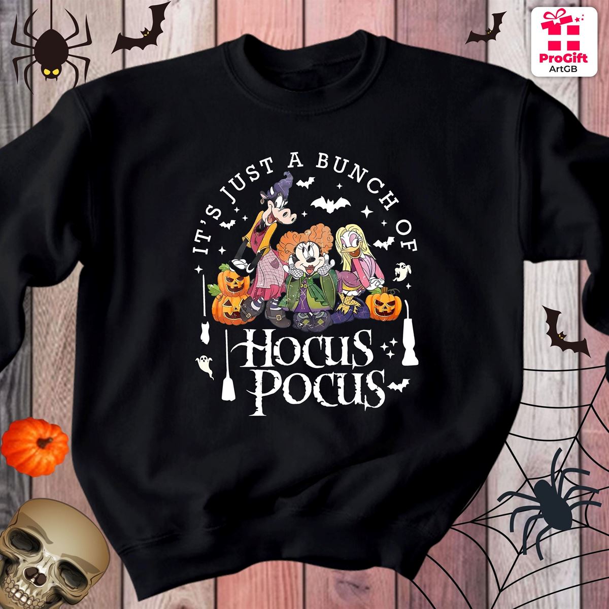 Disney Halloween Sweatshirt Its Just A Bunch Of Hocus Pocus Jumper Disney Friends Mickey Minnie Hocus Pocus Jumper Gift For Her 4611 Size Up To 5xl